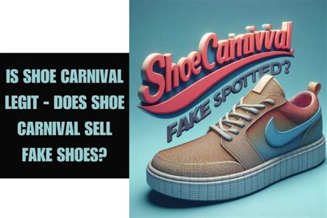 shoe carnival real or fake|shoe carnival trustpilot.